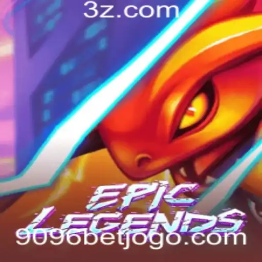 Explorando o Fenômeno do Jogo EpicLegends com 9096 Bet
