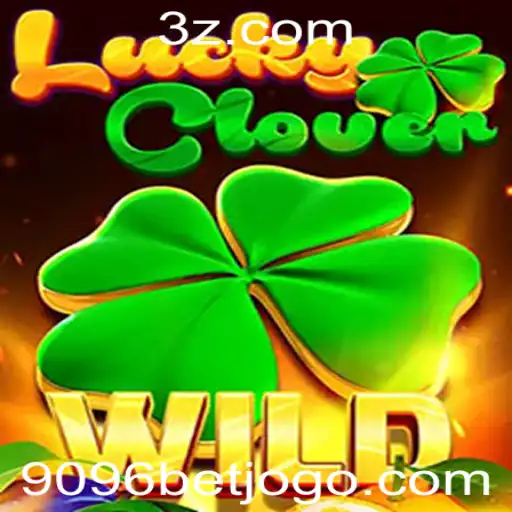 Descubra LuckyClover: O Jogo de Apostas do Momento com 9096 Bet